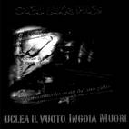 Enuclea il Vuoto. Ingoia. Muori